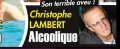 Christophe Lambert alcoolique ?