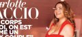 Char­lotte Gaccio évoque ses débuts de mannequin
