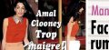 George Clooney- Amal Alamuddin « pourquoi cette minceur extrême » ?