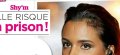 Shy'm risque deux ans de prison