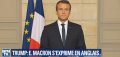 Emmanuel Macron a lancé une appel en anglais à Donald Trump (vidéo)