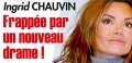 Ingrid Chauvin, une enfance difficile avec un papa alcoolique