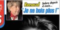 Sobre, Renaud ne boit plus depuis quatre mois