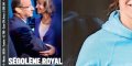 Ségolène Royal et François Hollande- Valérie Trierweiler ne regrette rien