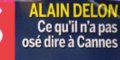Alain Delon affaibli, « ce qu'il n'a pas osé dire à Cannes »