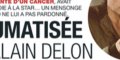Alain Delon, cancer, traumatisme, trouble confidence de Véronique Jannot