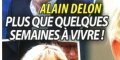 Alain Delon, Covid-19, "quelques semaines à vivre", triste vérité