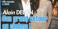 Alain Delon, fin de galère, grand retour au cinéma, le bonheur avec Anouchka