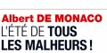 Albert de Monaco, l'été de tous les malheurs, une escroquerie qui pourrait coûter cher