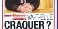 Anne-Élisabeth Lemoine, elle va craquer, triste réalité