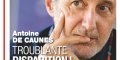 Antoine de Caunes, « trouble disparition »