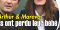 Arthur, Mareva Galanter - drame - ils ont perdu leur bébé