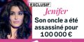 L'assassinat de l'oncle de Jenifer a coûté 100 000 euros
