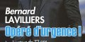 Bernard Lavilliers, drame, une mystérieuse opération en urgence