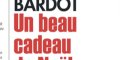 Brigitte Bardot, bonheur dans Var - Etre cher enfin dans sa vie
