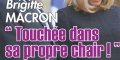 Brigitte Macron, drame à l'Elysée - touchée dans sa "propre chair"