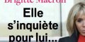 Brigitte Macron, grosse inquiétude pour son mari, cette raison « trouble »