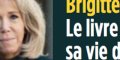 Brigitte Macron réduite au silence et muselée à l'Elysée, l'étonnante confidence