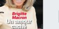 Brigitte Macron- Un amour caché - Sa vie est décidément pleine de surprises