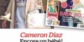 Cameron Diaz, encore un bébé, la vérité éclate