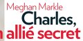 Camilla Parker-Bowles, pilier du Prince Charles - Allié secret de Meghan Markle