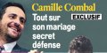 Camille Combal, mariage secret défense, ce gros raté avec Marie