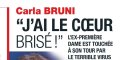 Carla Bruni-Sarkozy brisée, "touchée" par l'horrible virus, son cri de coeur