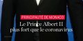 Caroline de Monaco fière, Albert plus fort que le coronavirus, méthode miracle