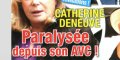 Catherine Deneuve, paralysée, la poisse - La confidence d'une amie réalisatrice