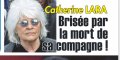 Catherine Lara, drame, brisée par la mort de sa campagne