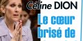 Céline Dion brisée par le chagrin, la chanteuse pleure un proche