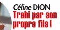 Céline Dion désemparée - Trahie par René-Charles, la diva ne s'en remet pas