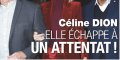 Céline Dion, drame, elle échappe à un attentat