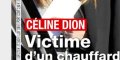 Céline Dion - Les séquelles émotionnelles de son terrible accident de voiture