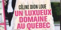 Céline Dion, retour aux sources, luxueux domaine au Québec (photo)