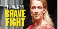 Céline Dion - tumeur cancéreuse - son état plus grave que prévu