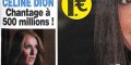 Céline Dion, un chantage à 500 millions