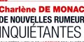 Charlène de Monaco, de nouvelles rumeurs inquiétantes en Afrique du Sud