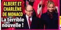 Charlène et Albert de Monaco, "triste nouvelle" au Rocher, l'annonce choc