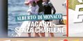 Charlène et Albert de Monaco : vacances séparées, les jumeaux encore abandonnés (photo)