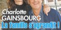 Charlotte Gainsbourg, Yvan Attal, la famille s'agrandit