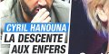 Cyril Hanouna, drame, descente aux enfers, la vérité sur son état
