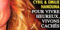 Cyril Hanouna, Emilie, terrible crise, une célèbre blonde en cause