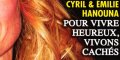 Cyril Hanouna et Emilie, tout va mieux, grande décision pour leur couple
