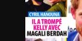 Cyril Hanouna - Il a trompé Kelly Vedovelli avec Magali Berdah