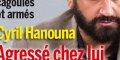 Cyril Hanouna, l'horreur à son domicile, inquiétant parallèle avec Bernard Tapie