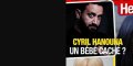 Cyril Hanouna proche de Kelly Vedovelli - révélation sur un bébé caché