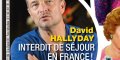 David Hallyday choqué, il est interdit de séjour en France