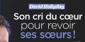 David Hallyday, son cri de cœur pour revoir ses Jade et Joy, isolées à L.A