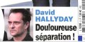 David Hallyday « une douloureuse séparation »